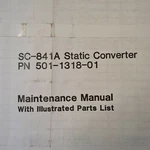 Jet Bfgoodrich SC-841A Static Converter 501-1318-01 Maintenance & Parts Manual. Fixed Price $166.66.