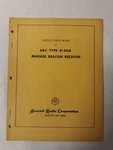 Arc Type R-20A Marker Beacon Receiver Instruction Book 1957 Original. Fixed Price $9.20.