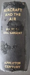 Vintage 1936 "aircraft And The Air" Eric Sargent Foldout Maps & Illustrations Hc. Fixed Price $33.75.