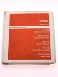 Collins GLS-350/E, AMR-350/350H, MKR-350, MKL-350, AUD-250/250H Instruction Book. Fixed Price $94.95.