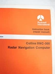Collins Service Repair Manual Instruction Book RNC-300 Radar Navigation. Fixed Price $99.99.