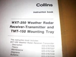 Collins WXT-250 Radar Rt & TMT-150 Tray Service Manual. Fixed Price $192.11.