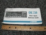 Garmin Gnc 250 Pilot's Quick Reference Guide 190-00067-51 Rev. Fixed Price $20.00.