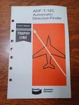 Vtg ADF-T-12C Automatic Direction Finder Pilot's Manual By Bendix 1968 Rrp 167. Fixed Price $15.76.