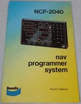 Bendix Nav Programmer System NCP-2040 Vintage Original Pilot's Manual. Fixed Price $19.99.