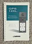 Garmin Gps 12XL Personal Navigator Owner's Manual With Quick Reference Guide. Fixed Price $29.99.