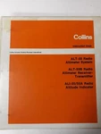 Collins ALT-55 Radio Altimeter System Instruction Book January 15, 1978 Original. Fixed Price $40.25.