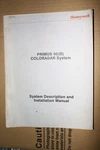Honeywell Sperry Primus 90B Coloradar System Install Manual A09-3800-01. Fixed Price $150.00.